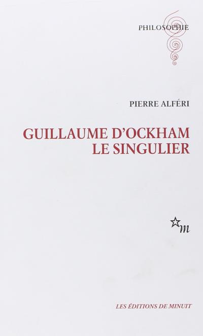 Guillaume d'Ockham, le singulier