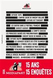 Mediapart. 15 grandes enquêtes