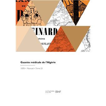 Gazette médicale de l'Algérie