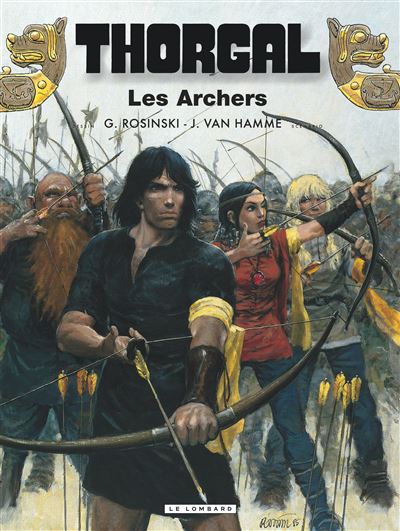 Thorgal - Les Archers - Jean Van Hamme - cartonné