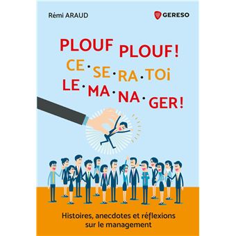 Plouf plouf ! Ce sera toi le manager !