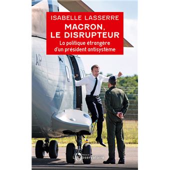 Macron, le disrupteur