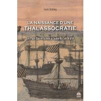 Naissance d'une thalassocratie