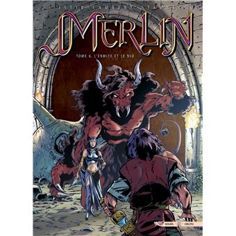 Merlin L Ermite Et Le Nid Tome 06 Merlin Jean Luc Istin Bruno Tatti Eric Lambert Cartonne Achat Livre Fnac