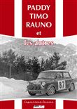 Paddy, Timo, Rauno et les autres