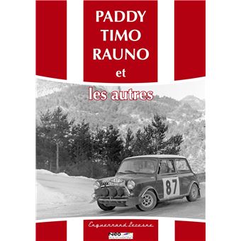 Paddy, Timo, Rauno et les autres