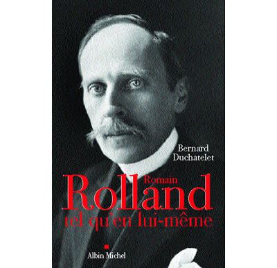 Romain Rolland tel qu'en lui-même