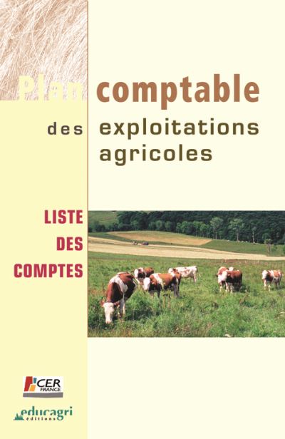 Plan comptable des exploitations agricoles:liste des comptes