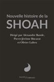 Nouvelle histoire de la Shoah