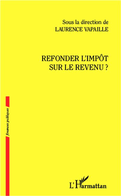 Refonder l'impôt sur le revenu