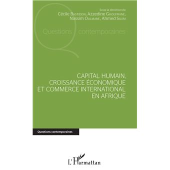 Capital humain, croissance économique et commerce international en Afrique