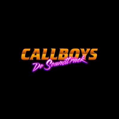 CALLBOYS SOUNDTRACK