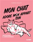 Mon chat adore mon/son appart