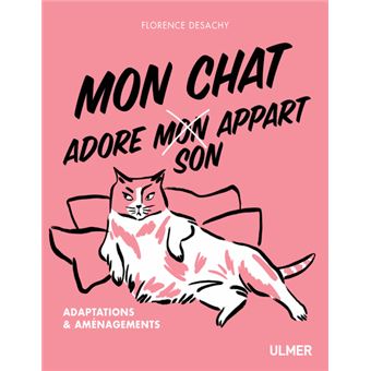 Mon Chat Adore Mon Son Appart Broche Florence Desachy Achat Livre Fnac