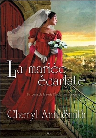 La mariée écarlate - L'Ecole des courtisanes