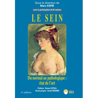 Le sein-4e edition du precis-2018-du normal au pathologieque : etat de l'art