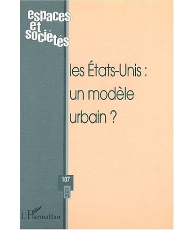 Les Etats-Unis, un modèle urbain