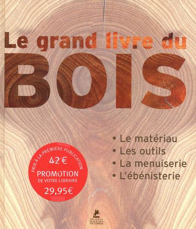 Le grand livre du bois