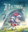 Balthazar, le chevalier hyper trouillard