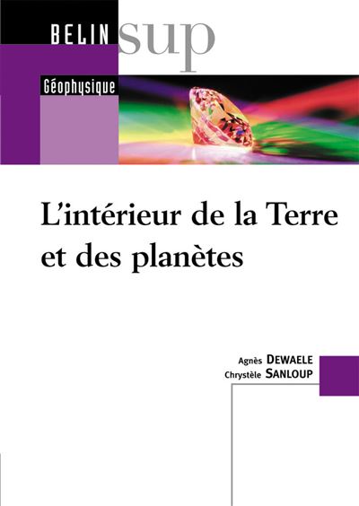 L'intérieur de la terre et des planètes