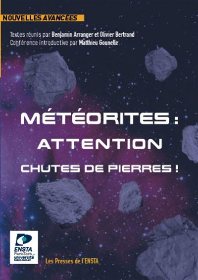 Météorites : attention chutes de pierres ! - Benjamin Arranger - broché