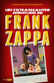 Les extravagantes aventures de Frank Zappa - Acte 2