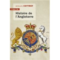 Histoire De L Angleterre Broche Bernard Cottret Achat Livre Fnac