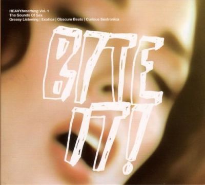Bite it - Heavybreathing volume 1 sounds of sex greasy listening