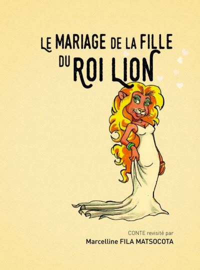 Le mariage de la fille du roi lion