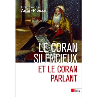 Le Coran silencieux et le Coran parlant