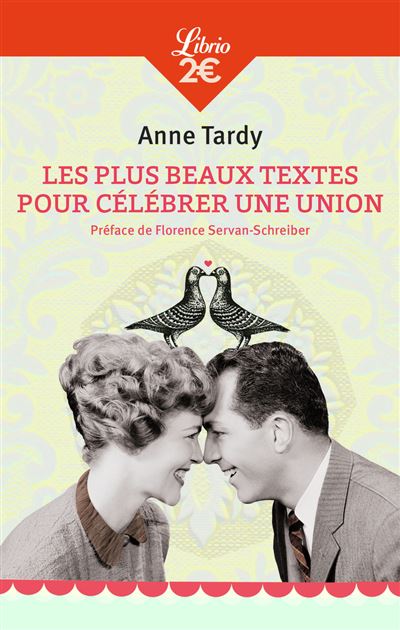 Les plus beaux textes pour célébrer une union - Anne Tardy - Poche