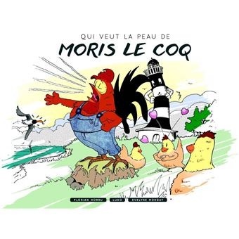 Qui veut la peau de Moris Le Coq