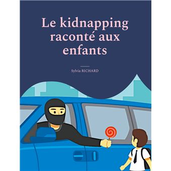 Le kidnapping raconté aux enfants