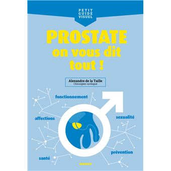 Prostate, on vous dit tout !