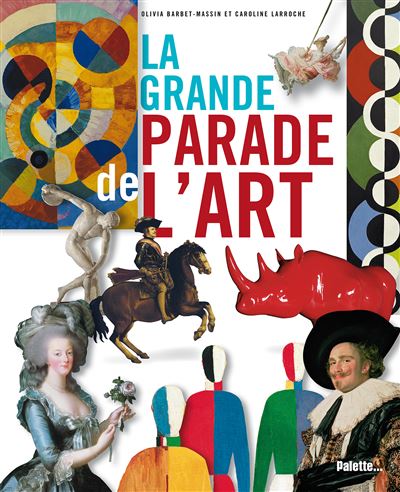 La grande parade de l'art, une histoire de l'art pour les enfants