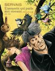 L´assassin qui parle aux oiseaux