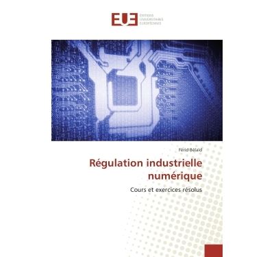 Regulation industrielle numerique