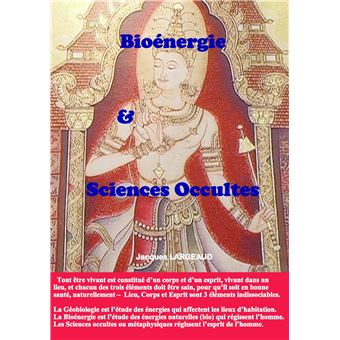 Bioénergie et Sciences Occultes