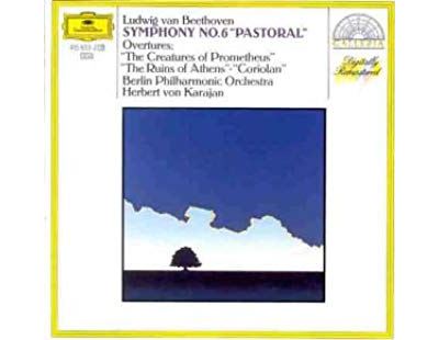 Symphonie N°6 " Pastorale " - Ouvertures de " Coriolan " , "Créatures de Prométhée"