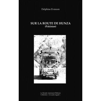 Sur la route de Hunza