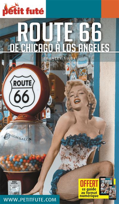 Petit Futé Country Guide Route 66 : de Chicago à Los Angeles