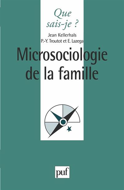 Microsociologie de la famille - Jean Kellerhals - (donnée non spécifiée)