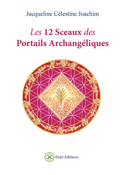 Les 12 sceaux des portails archangeliques