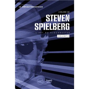 L'Oeuvre de Steven Spielberg Volume 2