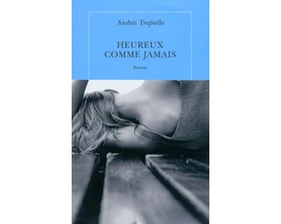 Heureux comme jamais