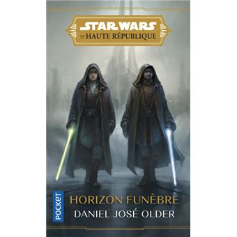 Star Wars : La Haute République - Tome 3 Horizon funèbre