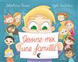 Dessine-moi une famille