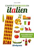 Cahier d’exercices en italien – Faux débutants (Niveaux A2-B1)