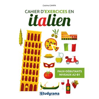 Cahier d’exercices en italien – Faux débutants (Niveaux A2-B1)