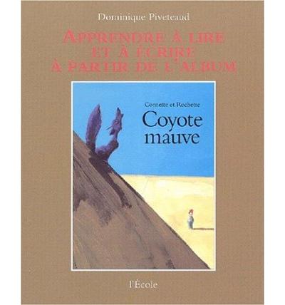 Apprentissage : Coyote Mauve